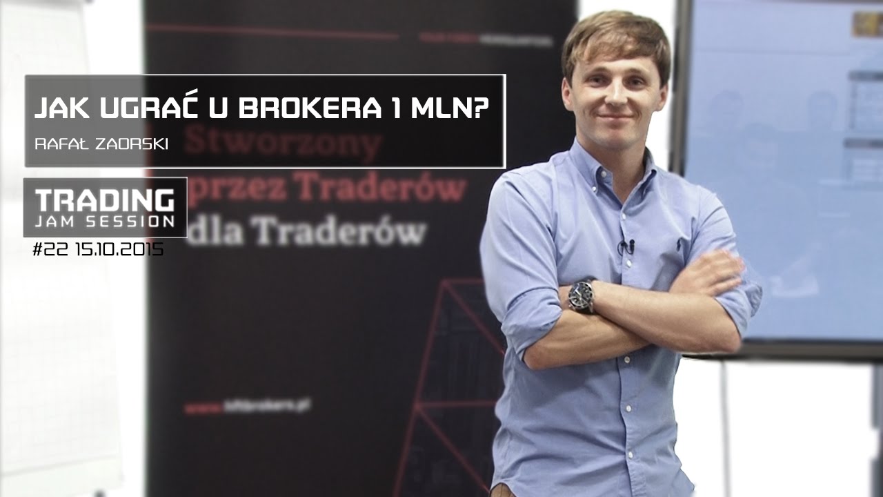 Jak ugrać u brokera Alior Trader 1 000 000?, Rafał Zaorski, #22 Trading Jam Session