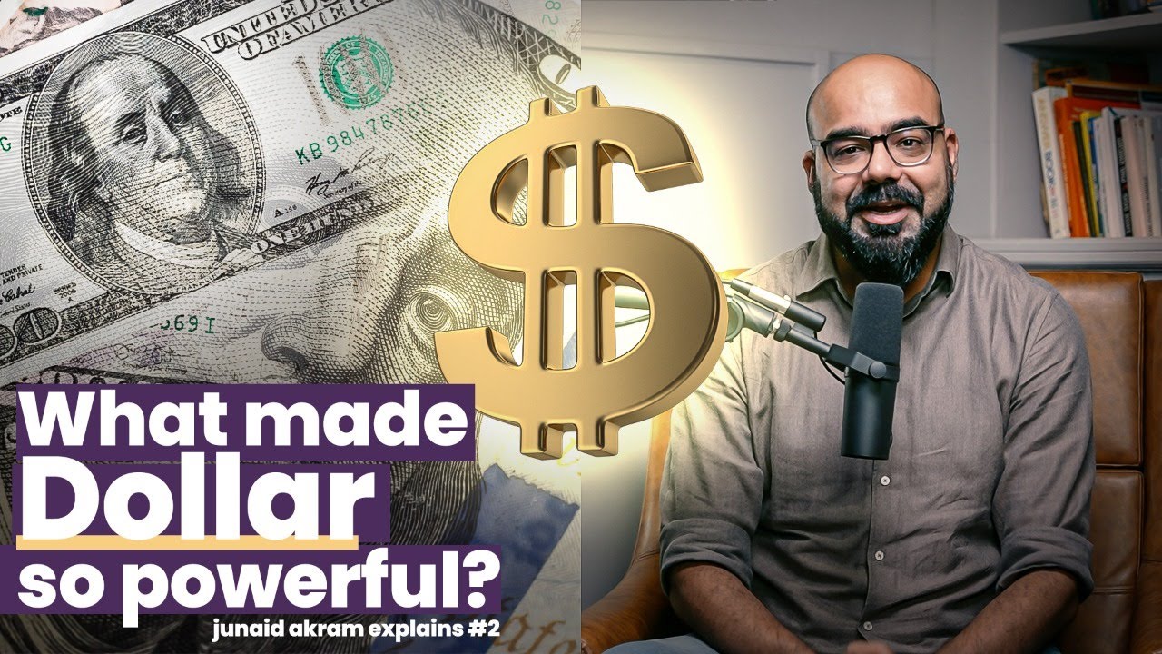What Made Dollar So Powerful? | Junaid Akram Explains#2
