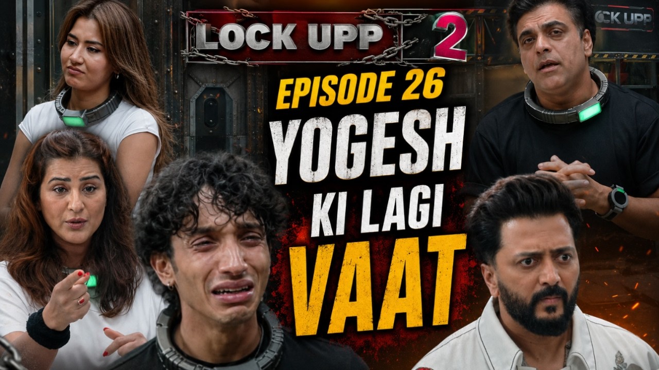 Lock Upp 2 Episode 26  Yogesh Rawat ki lagi vaat 📱