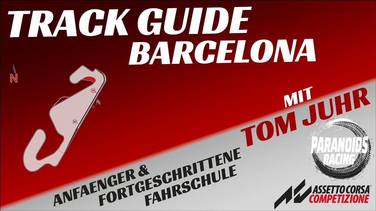 Track Guide Barcelona mit Tom Juhr ★ Assetto Corsa Competizione ★ Paranoids