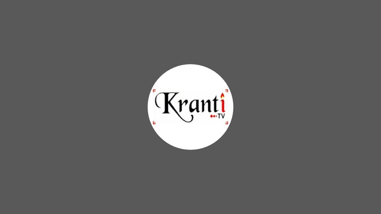 Kranti TV is live!