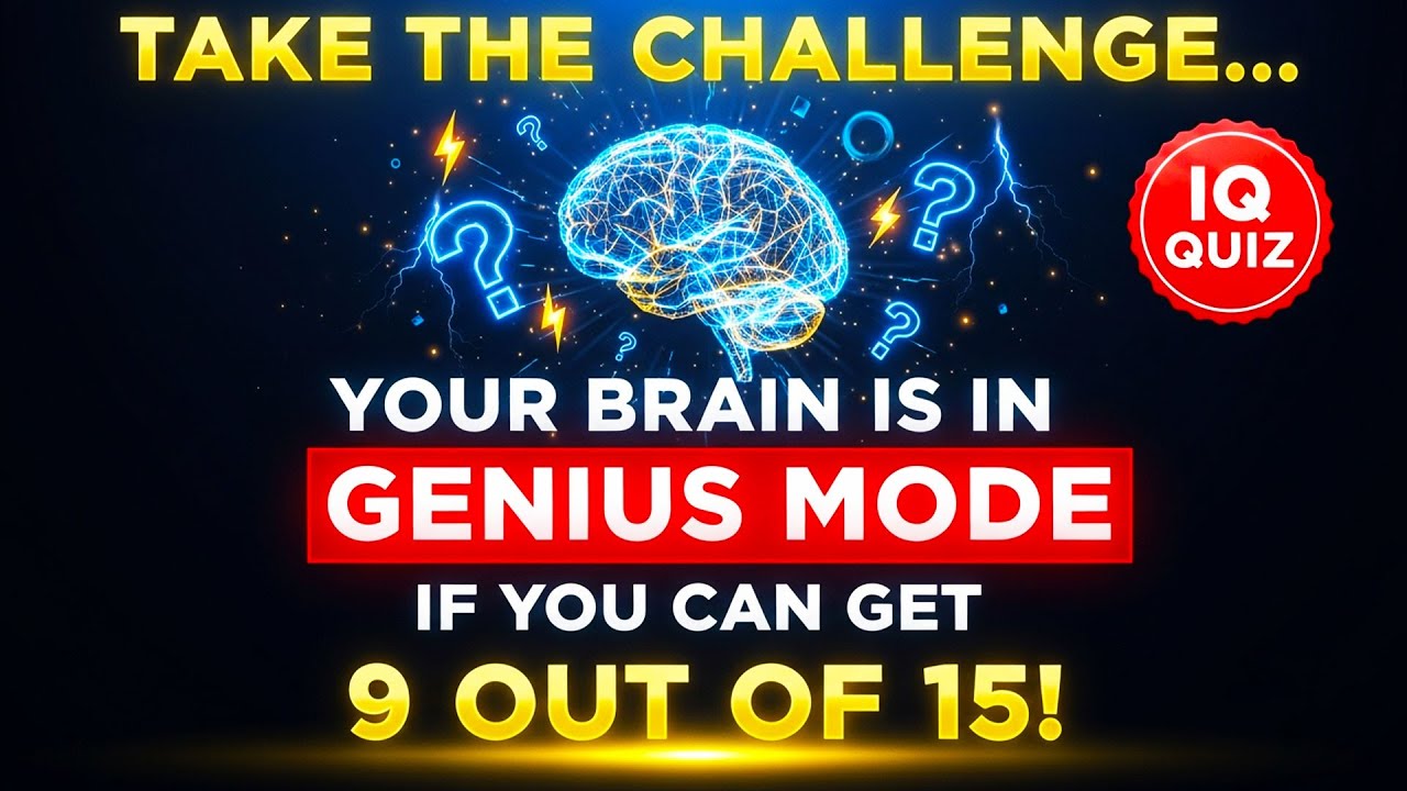 YOUR BRAIN IS IN GENIUS MODE IF YOU CAN GET 9 OUT OF 15! || 15 QUESTIONS #generalknowledge