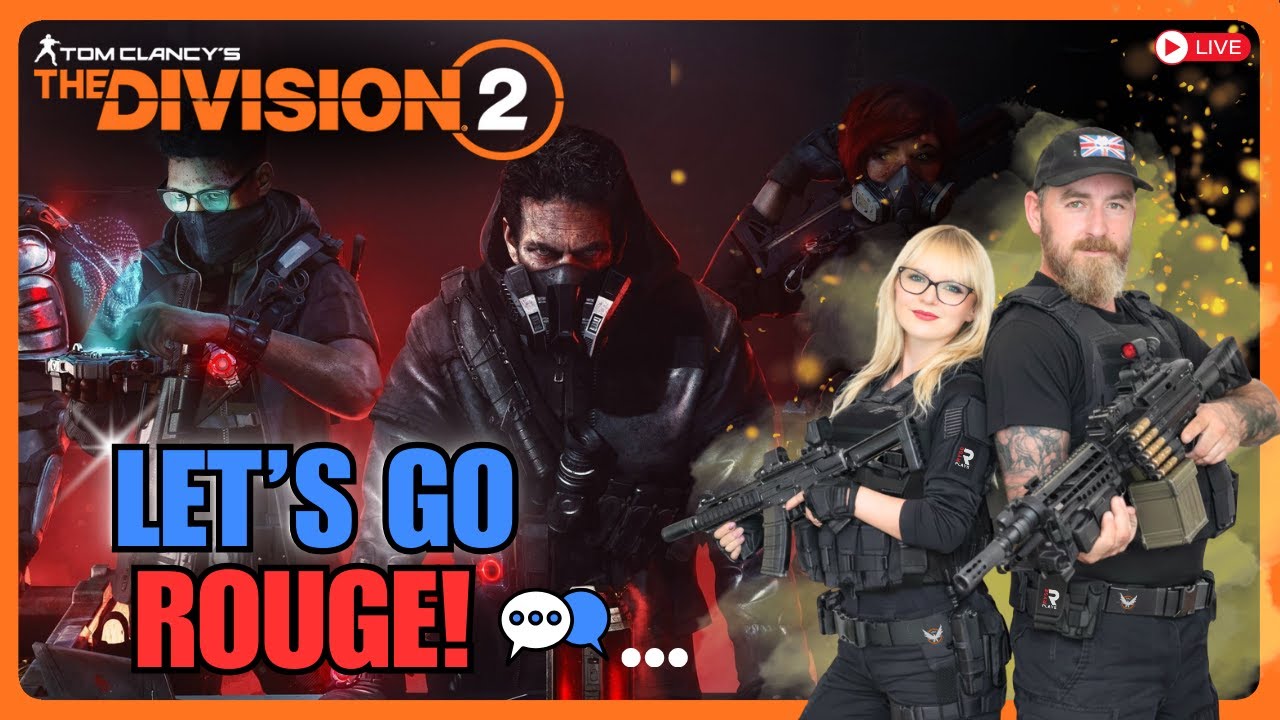 🔴 LIVE | Going Rogue… With Chat | The Division 2