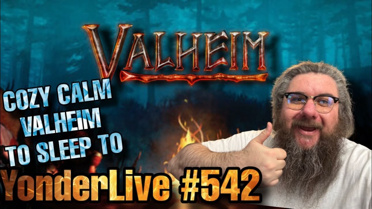 COZY CALM VALHEIM TO SLEEP TO!! SWAMP BOSS BATTLE?! YonderLive #542 - Valheim - Part 29