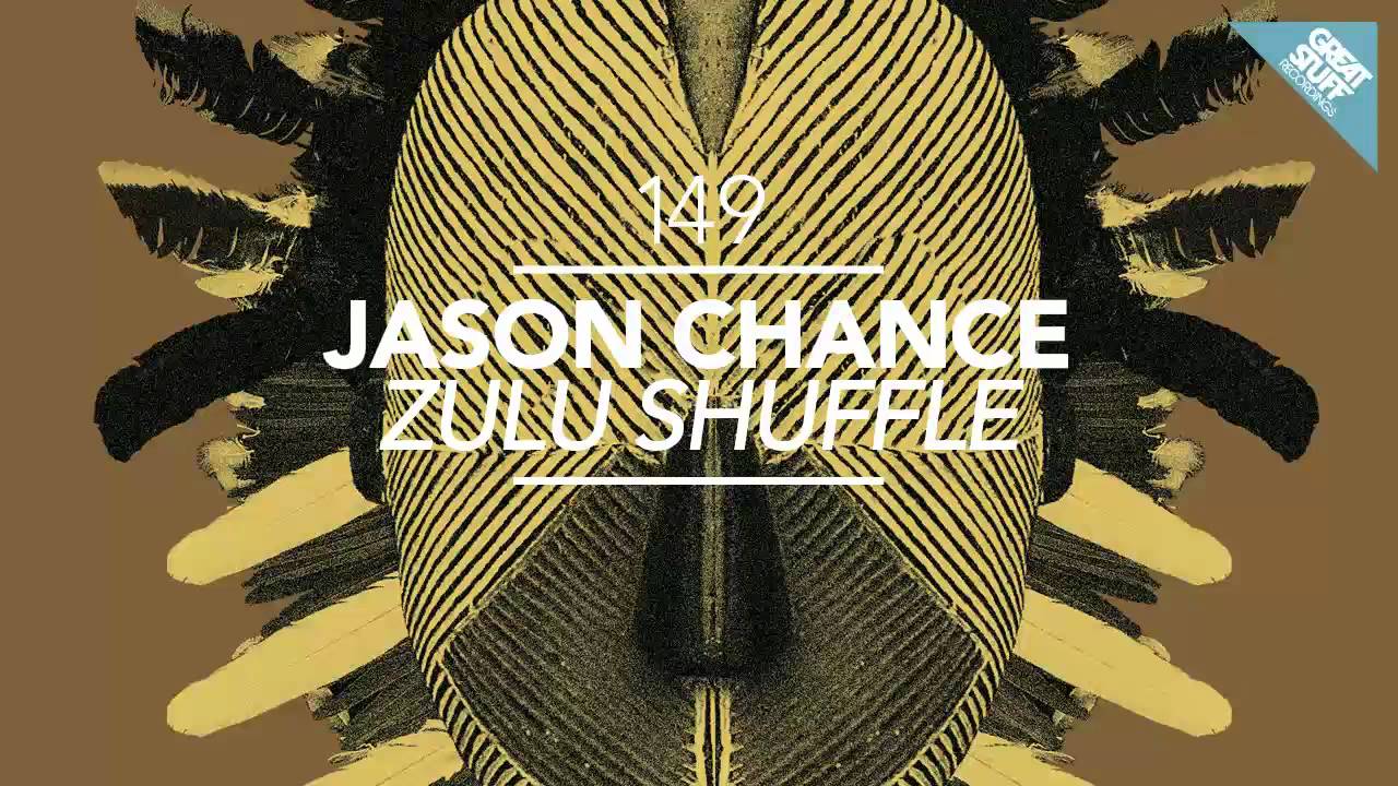 Jason Chance - Zulu Shuffle (Original Mix)