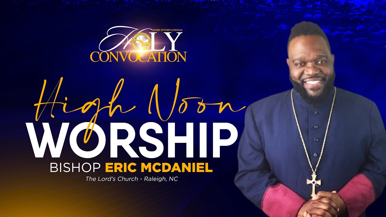 High Noon Worship LIVE from #COOLJC’s 103rd Holy Convocation