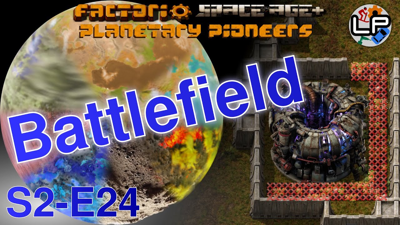 S2-E24 - Battlefield - Laurence Plays Factorio: Planetary Pioneers