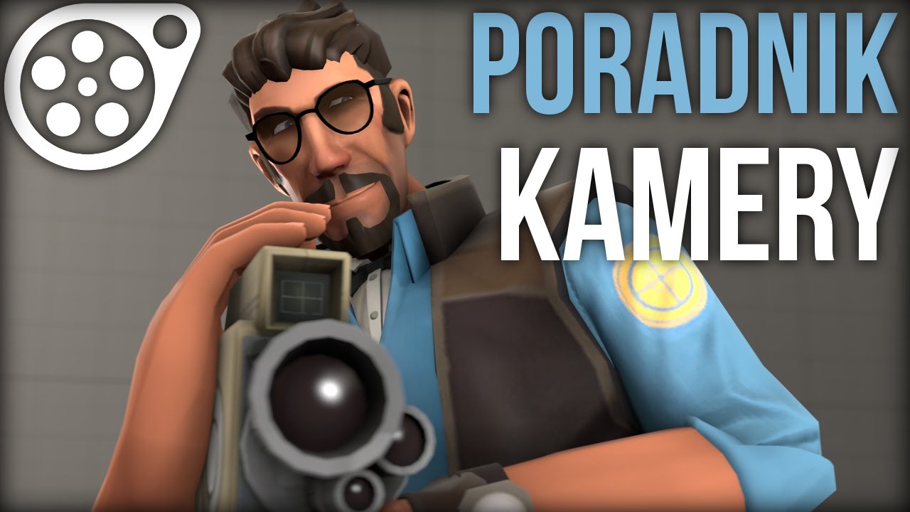 Poradnik: Kamery - Source Filmmaker