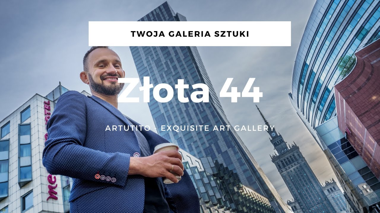 Złota 44 - luksus czerpiący inspiracje ze sztuki. Artutito - Exquisite Art Gallery, Jakub Fijewski.