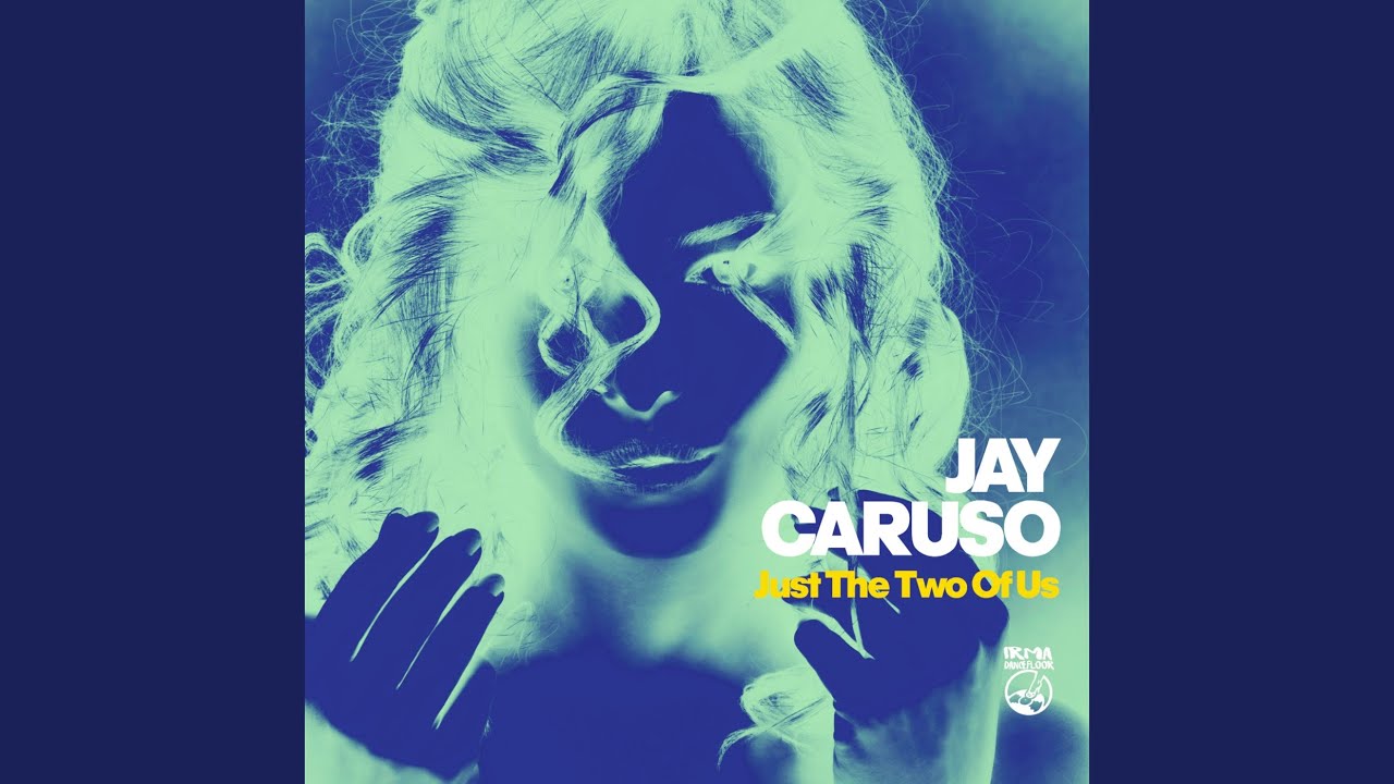 Just The Two Of Us (Jay Lounge Mix)