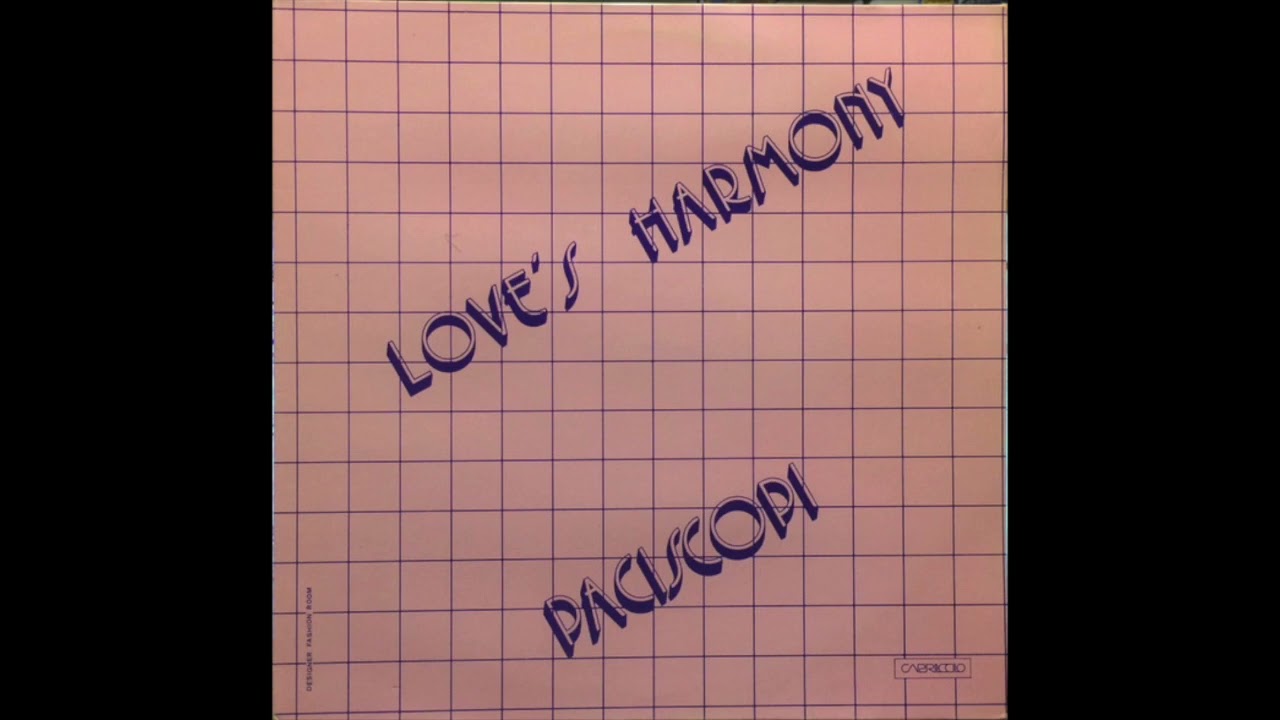 Paciscopi - Love's Harmony (1984)
