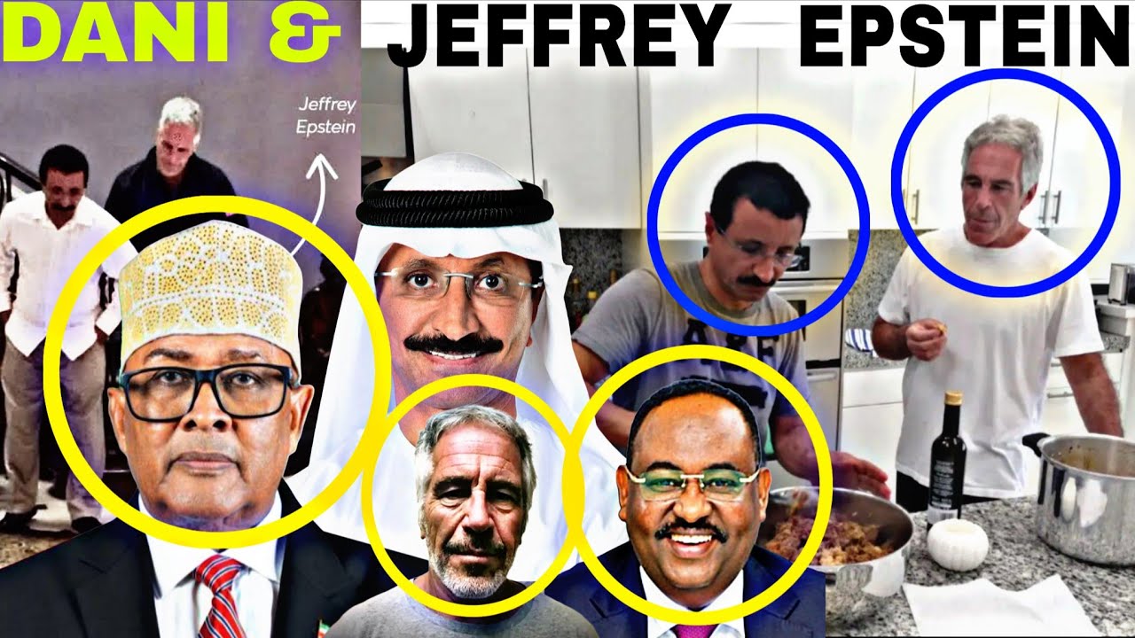 EPSTEIN DANI CIRO MADOOBE IYO DP WORLD MA KULMEEN?MARADII KABCADA,EPSTIEN OO TALABIIB LAGU ARKAY YAA