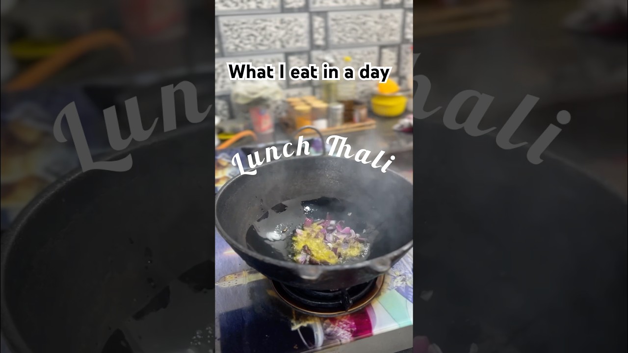 Lunch Thali// what I eat in a day// Day 1 #dailyvlogchallenge #minivlog #food #viralchannel