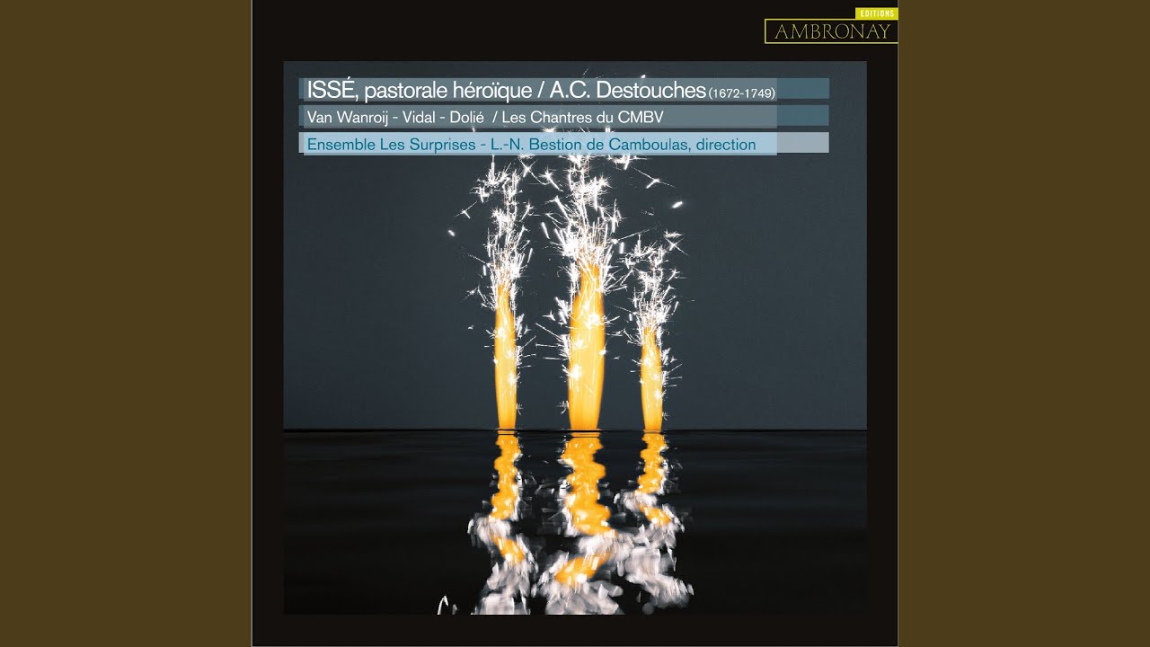 Issé, Acte IV: Sarabande - Air 