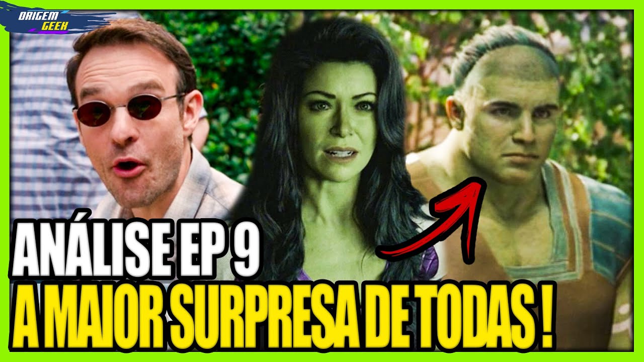 SHE-HULK EPISÓDIO 9 EXPLICADO - O FINAL MAIS INESPERADO DA HISTÓRIA!