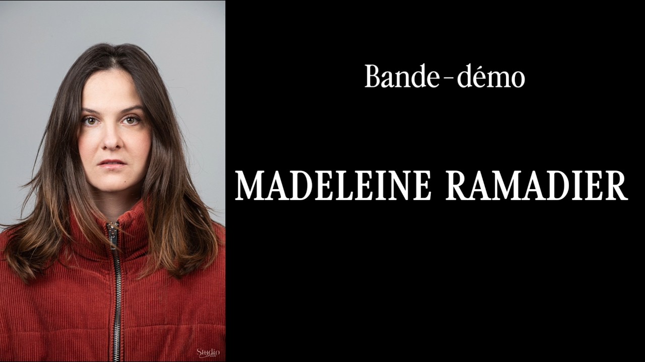 Bande-démo 2026 - Madeleine RAMADIER