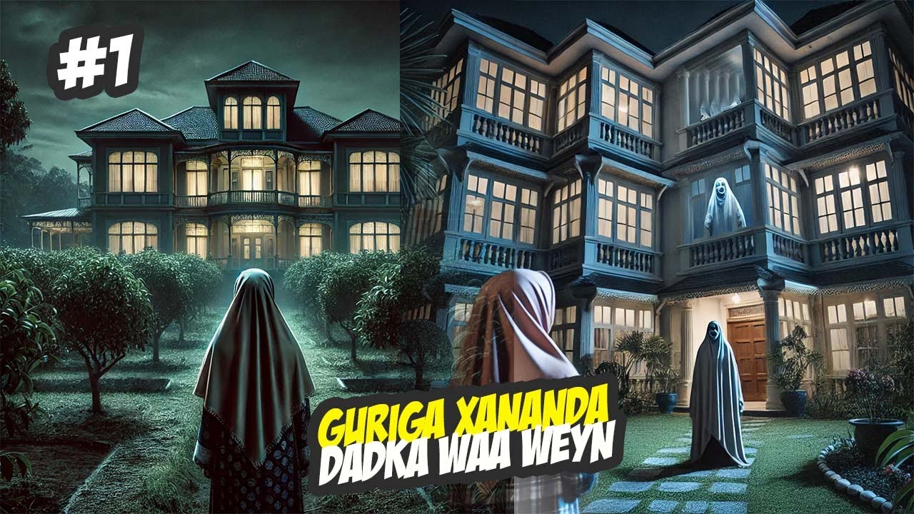 Gurigii Lagu xananenayey dadka waweyn iyo wixi ka dhacay | Qisada Xanan | Q1