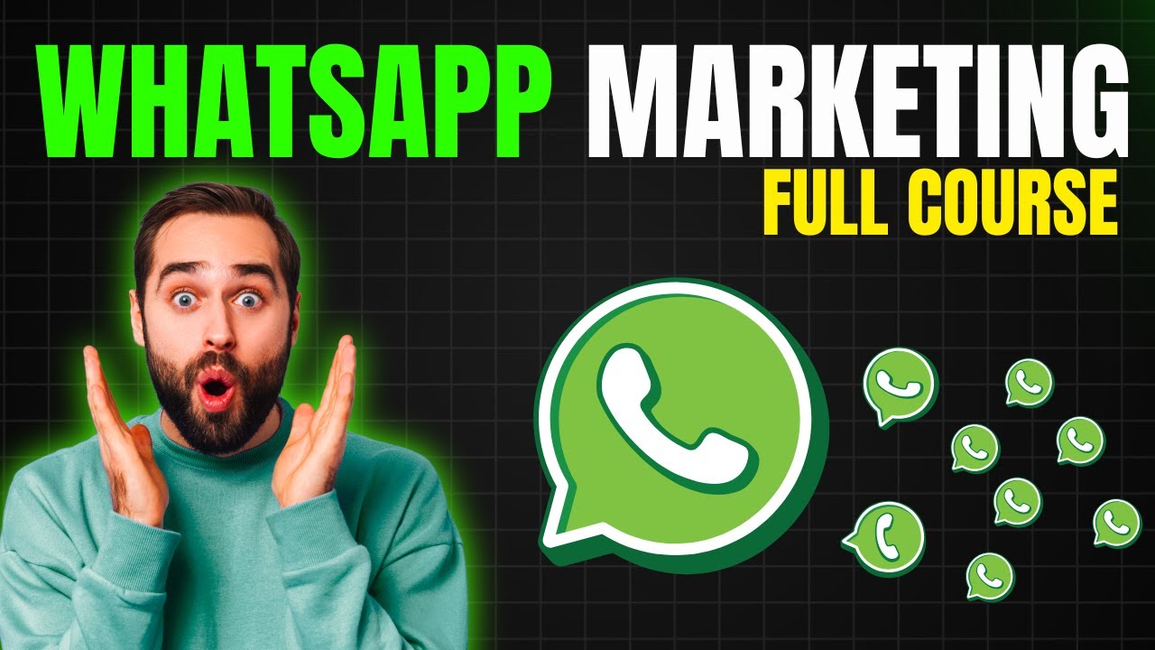 WhatsApp Marketing Full Course 2025  |  WhatsApp Marketing Best Tool | Whatsapp Marketing Strategy
