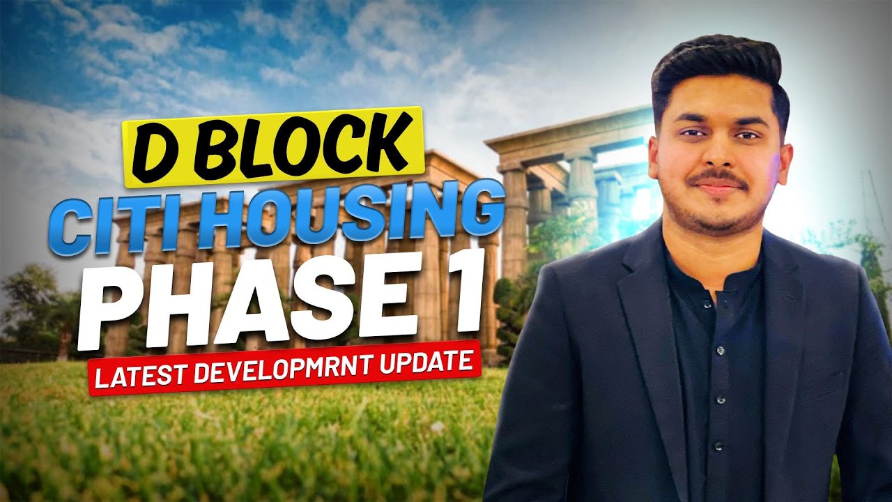 Citi Housing Multan D Block Latest Update | Best Investment Choice