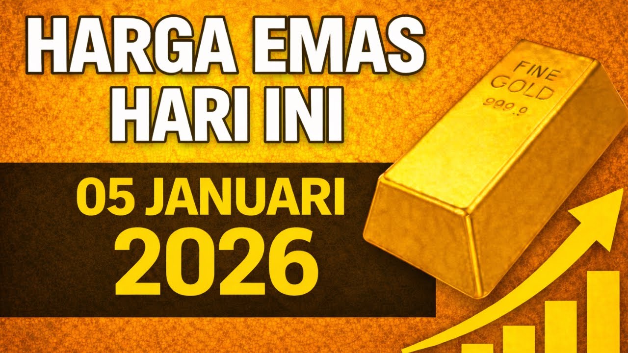 Harga Emas Hari Ini 05 Januari 2026