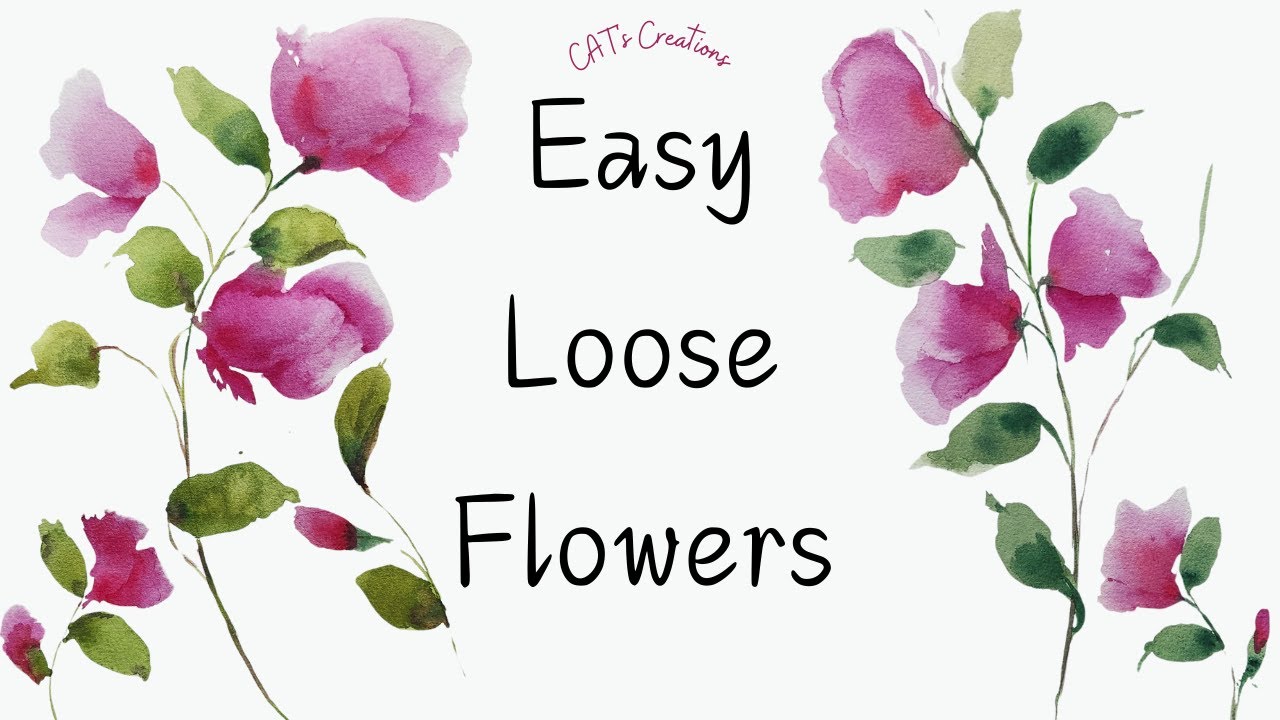 Easy Loose Watercolor Floral