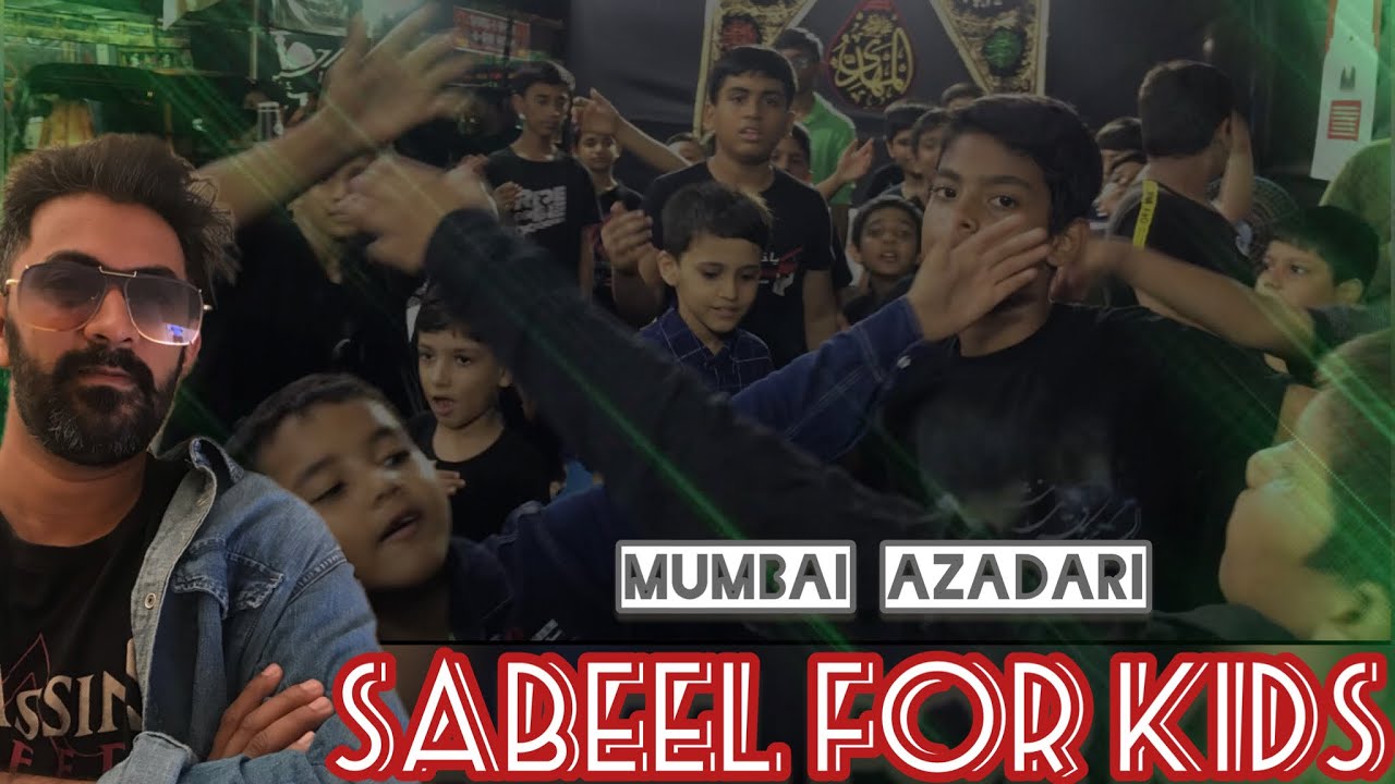Mira Road-Mumbai Muharram Kids Sabeel | Mumbai Muharram 2022