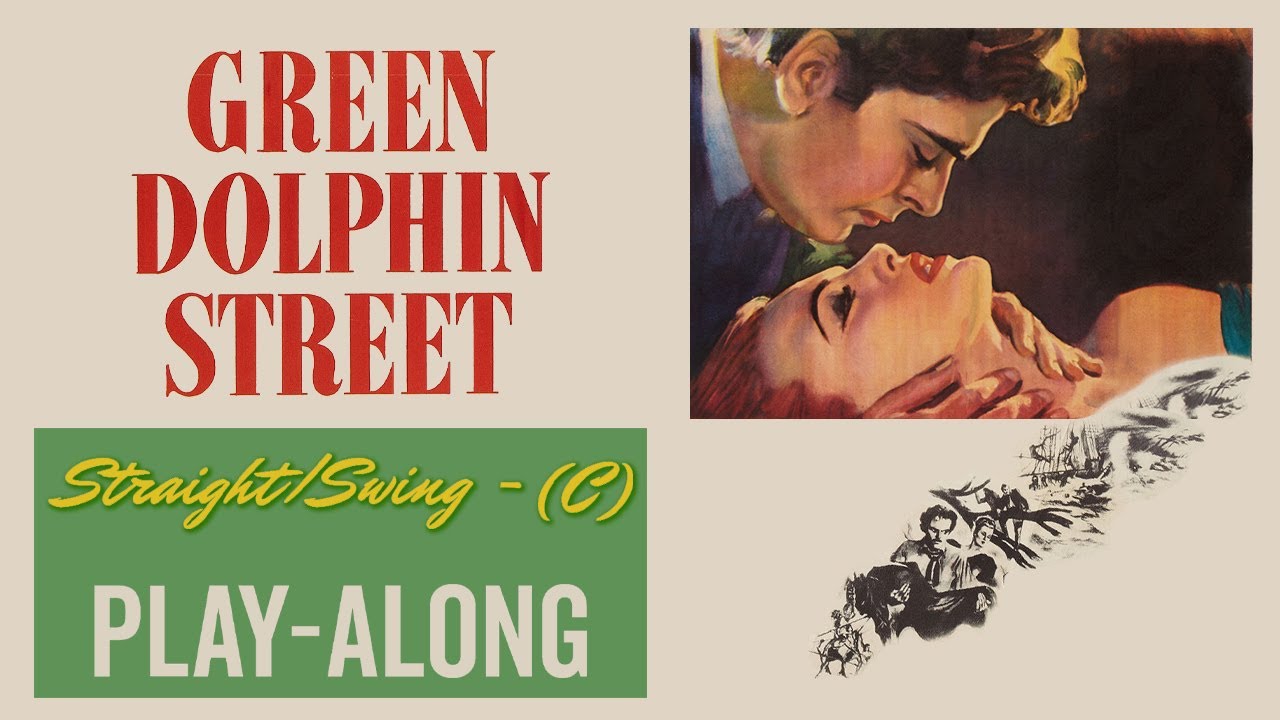Green Dolphin Street (C) - Straight/Swing || BACKING TRACK
