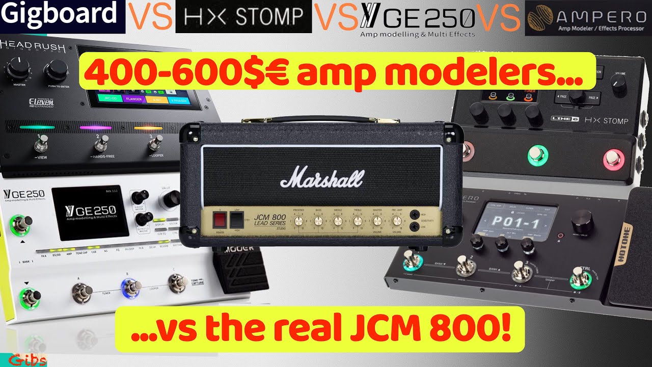 GE 250 vs AMPERO vs HX STOMP vs GIGBOARD: which is the best amp modeler of a Marshall JCM 800?