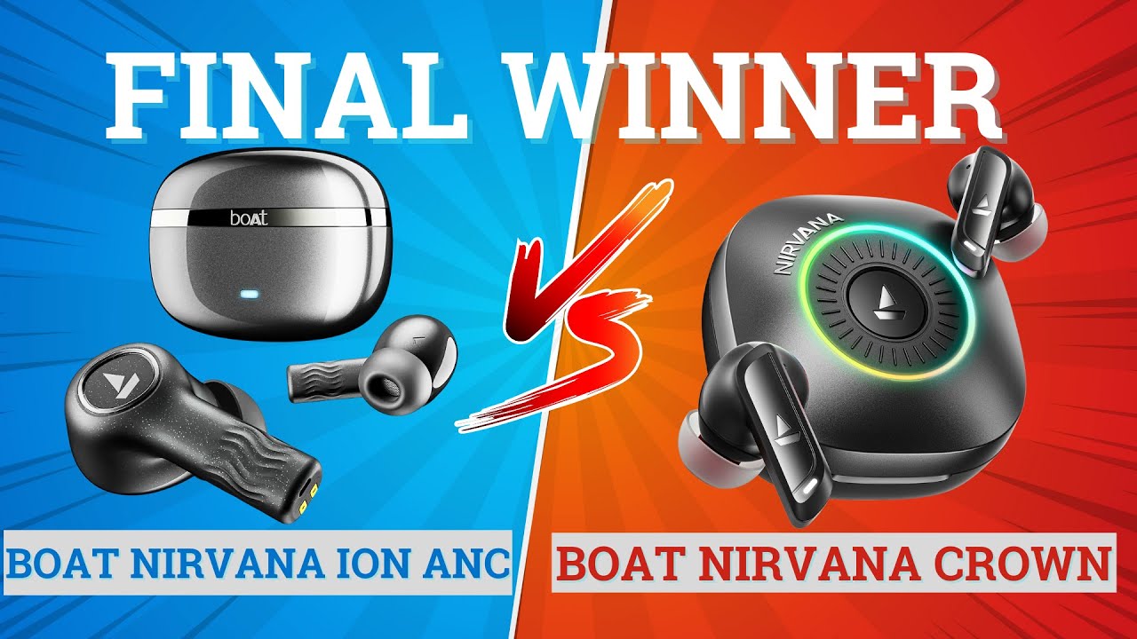 Наушники Boat Nirvana Crown против boAt Nirvana Ion ANC ⚡ Полное сравнение ⚡Лучшие для музыки, ба...
