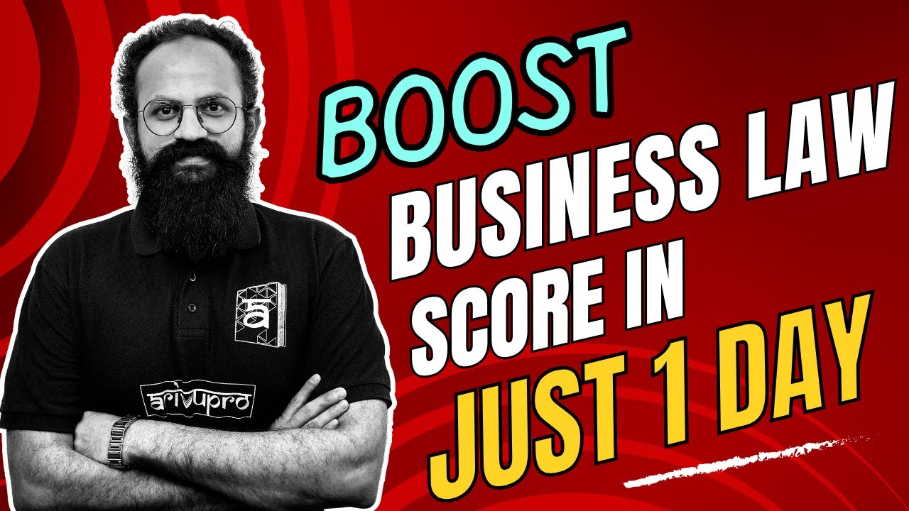 Tips to Boost Your CA Foundation Business Law Score in JUST 1 Day | Jan 2025 Exam | ArivuPro