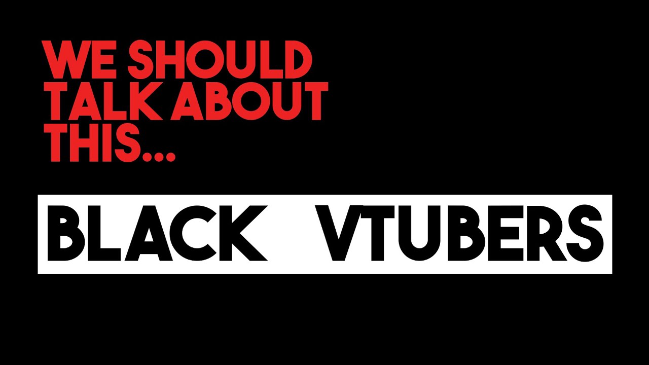 The Problem With Black VTubers...