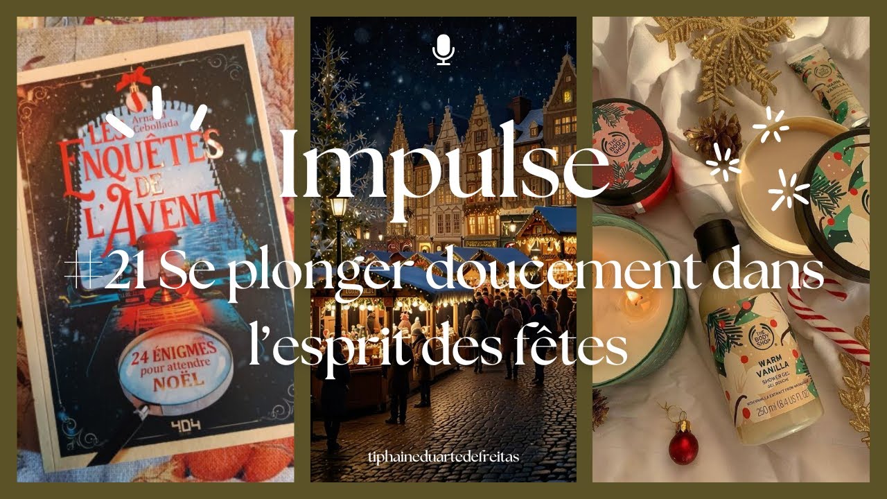 #21 Mes rituels pour se mettre dans le mood de Noël (& faire entrer la magie des fêtes !)