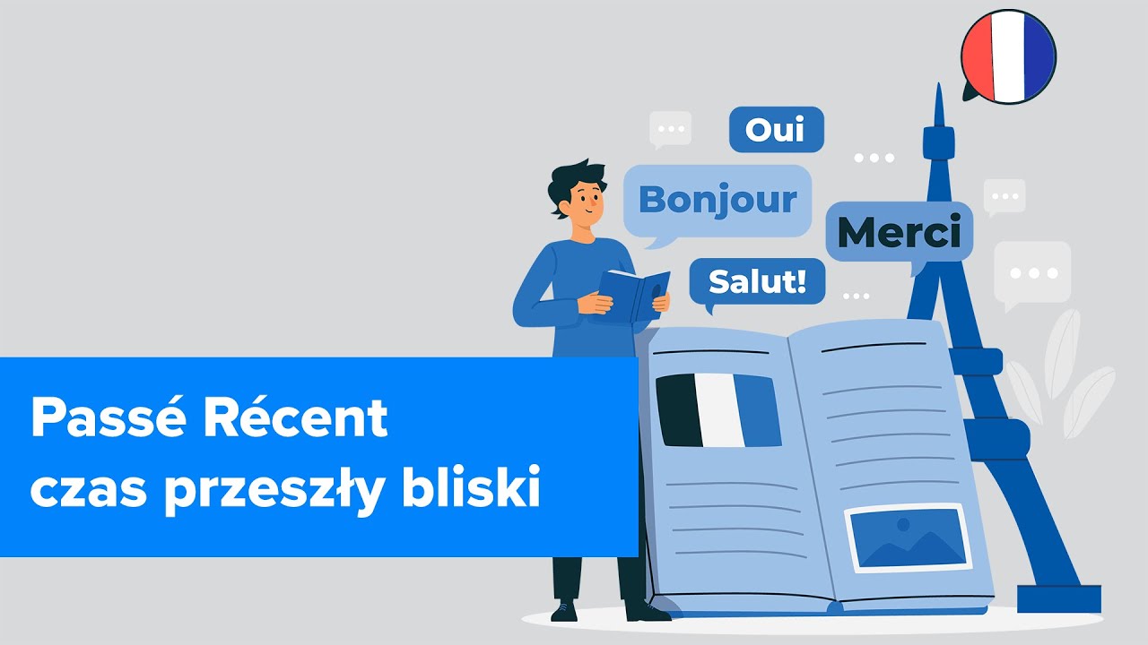 Kurs Francuski dla początkujących - poziom A2 | Passé Récent | ▶strefakursow.pl◀