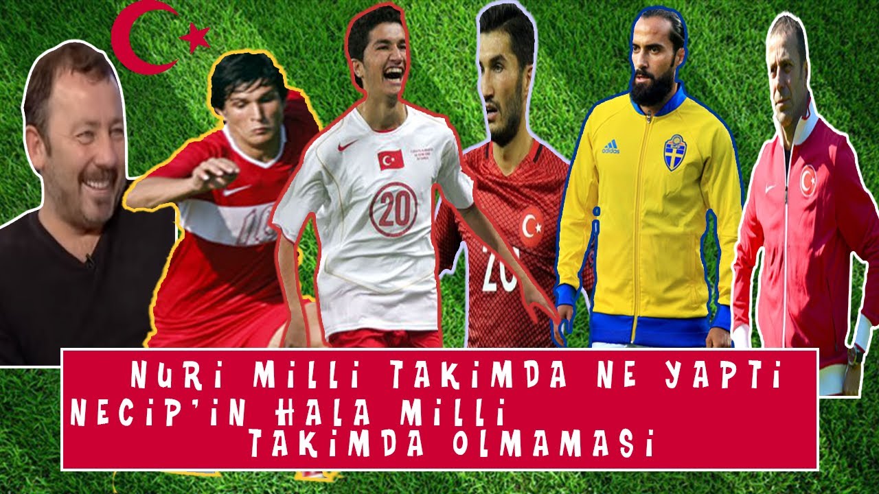 Sergen Yalçın - Nuri Şahin'in Milli Takımda Hiç İyi Oynadığını Görmedim! | #MilliTakım