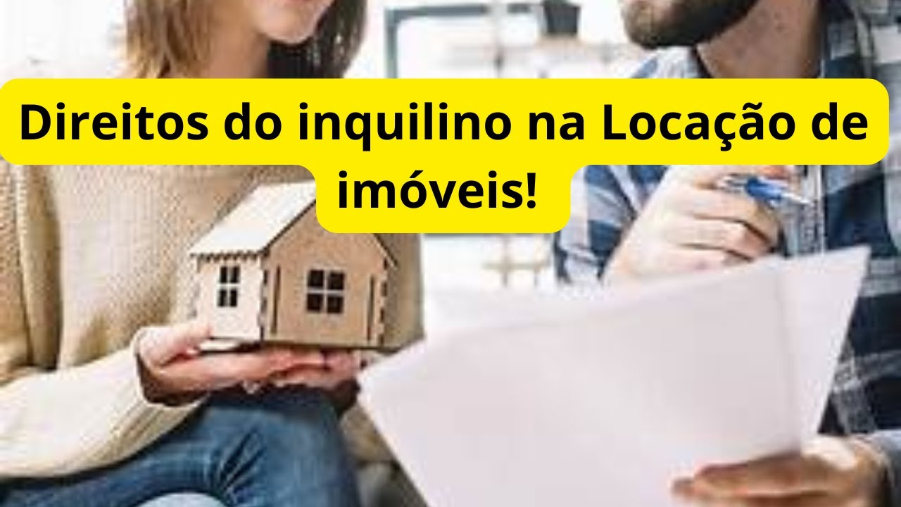 Direitos do inquilino na Locação de imóveis!