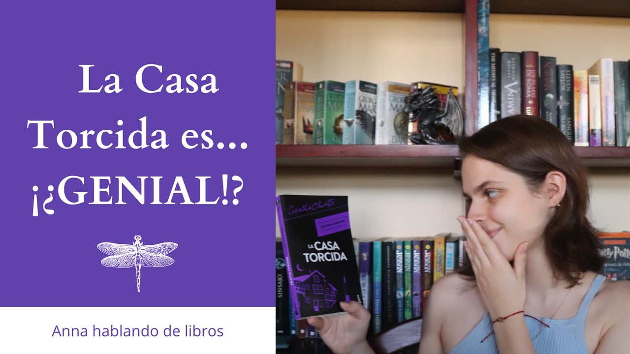 Mi reseña de La Casa Torcida de Agatha Christie (Con spoilers)