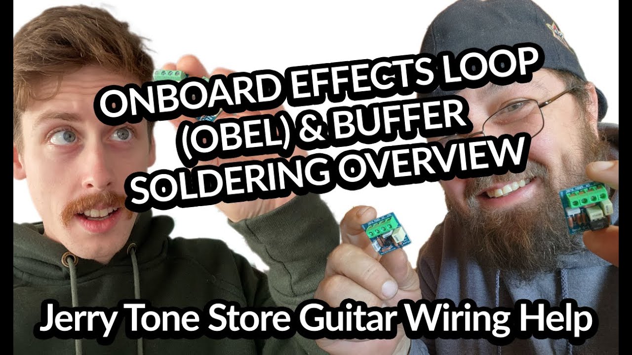 OBEL & Buffers: The Science Behind Jerry Guitars