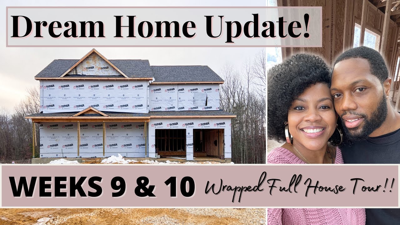 House Wrap | Full House Tour! || *HUGE* DREAM HOME UPDATE! || Chateau de Moore • Stanley Martin