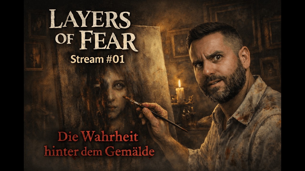 Layers of Fear #01  Das Bild verändert sich…[German] [LIVE]