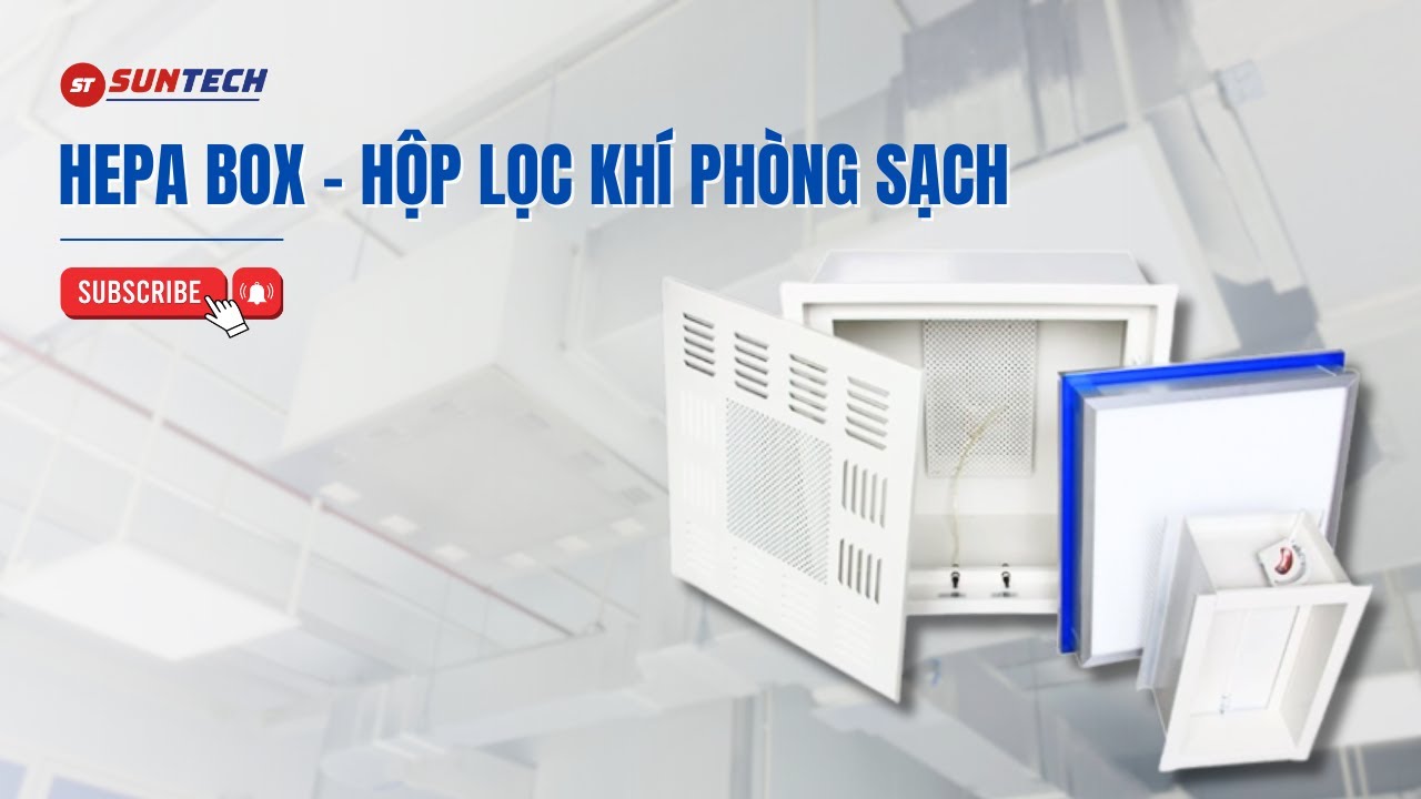 Hepa Box - Hộp lọc khí phòng sạch