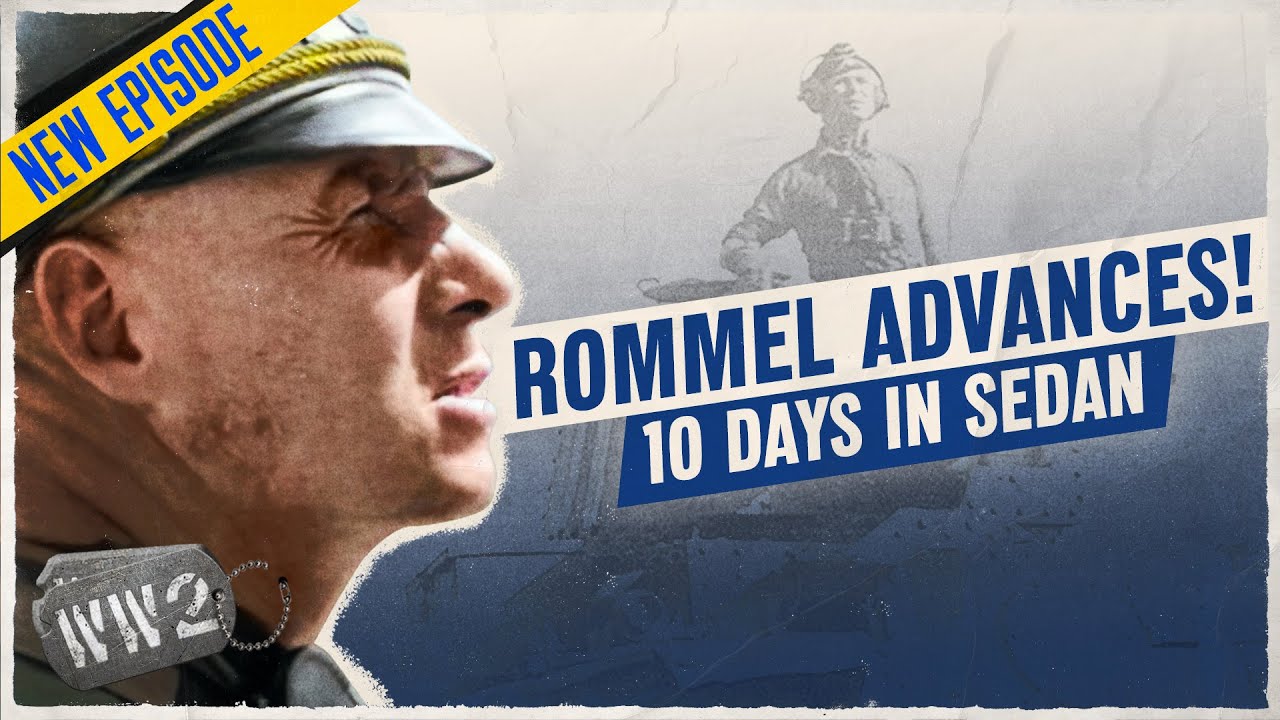 Day Seven - Ghost Division! - Ten Days in Sedan WW2 Documentary Special