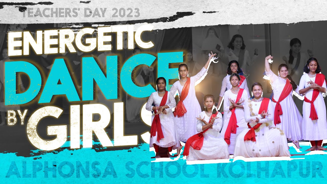 GROUP DANCE | TEACHERS' DAY 2023 | STUDENTS OF STD.X | ALPHONSA SCHOOL