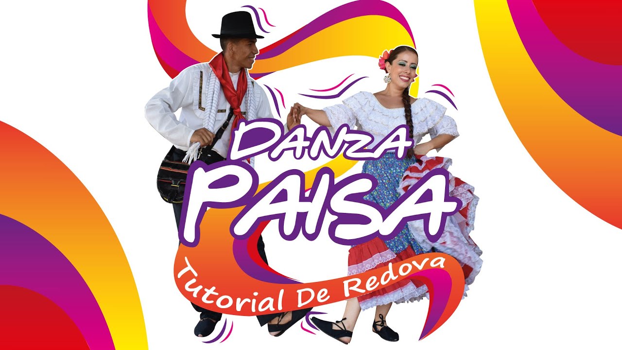 TUTORIAL DE REDOVA... DANZA PAISA