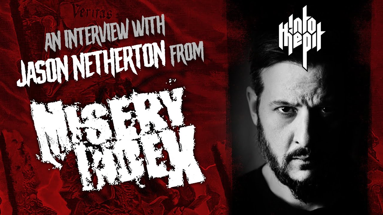 INTO THE PIT // An interview with Jason Netherton of Misery Index