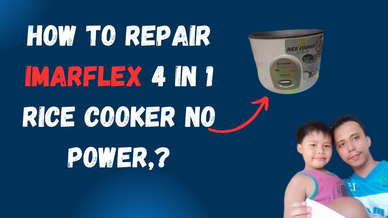 How to repair imarflex 4 in 1 rice cooker No power,?paano irepair Ang rice cooker na walang power?