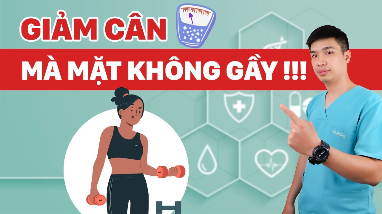 [Anh Bác sĩ-livestream] : các bài tập cho một khuôn mặt đẹp hơn - giảm cân mà mặt không gầy