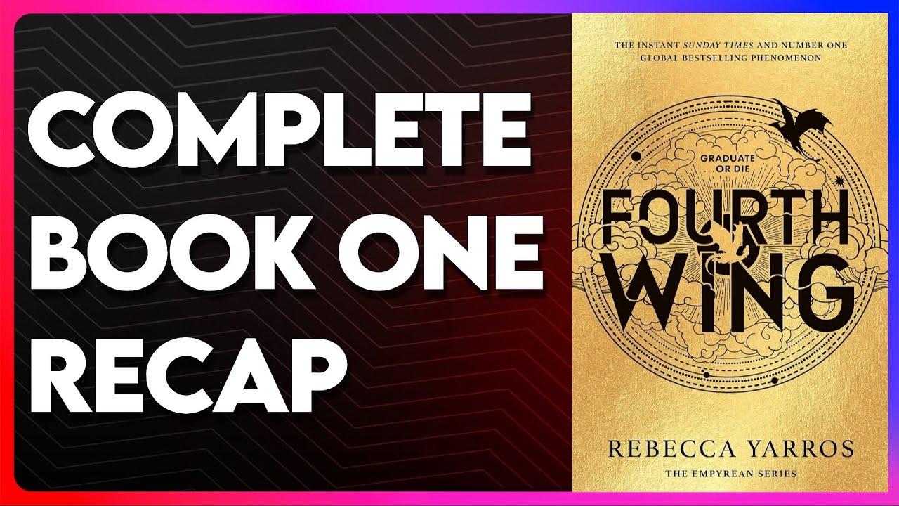 Fourth Wing Recap Book 1 (Short Version)