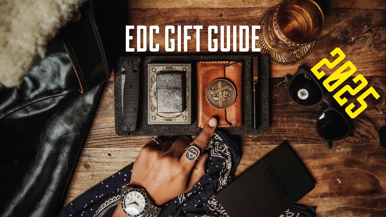2025 EDC Gifts He'll Actually USE!