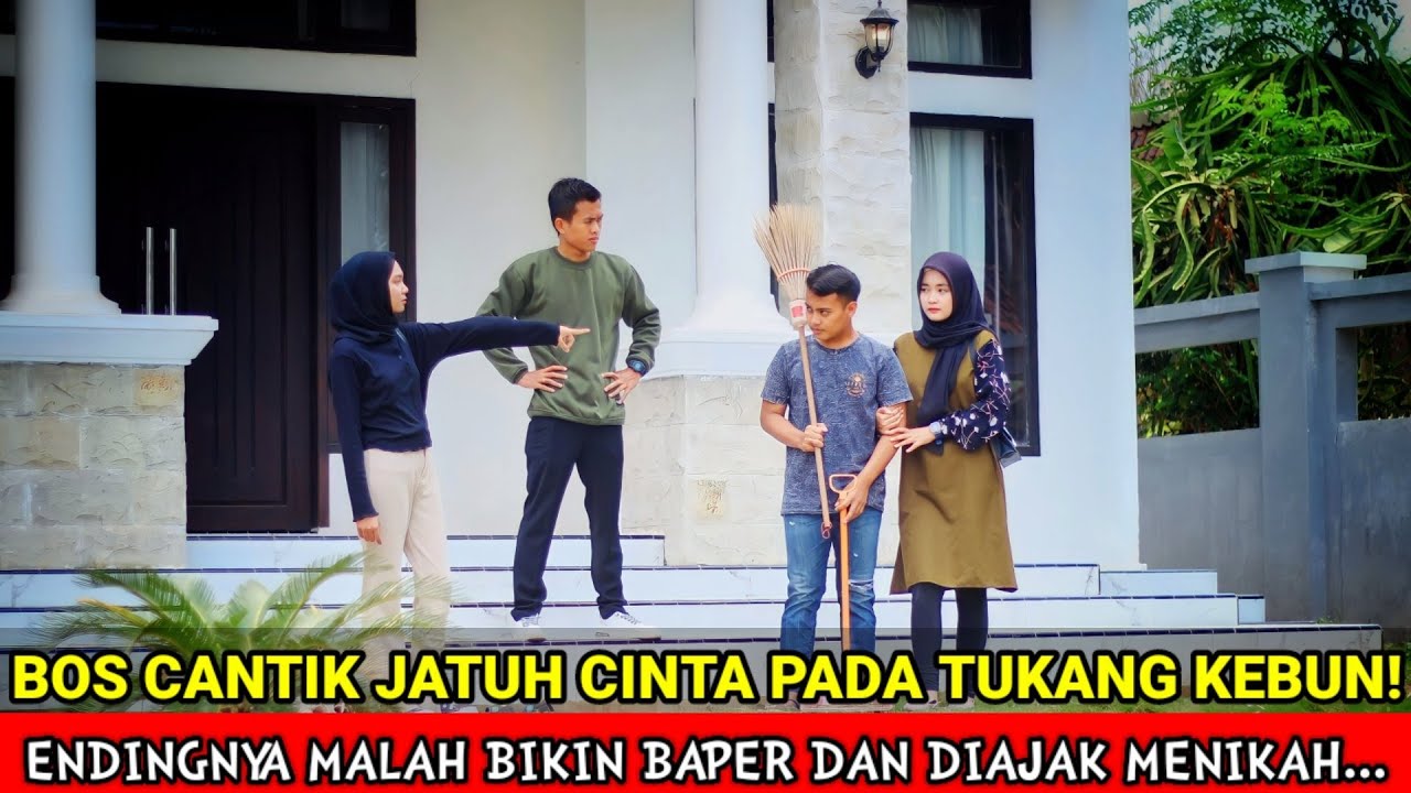 BOS CANTIK JATUH CINTA PADA TUKANG KEBUN!! ENDINGNYA MALAH BIKIN BAPER DAN DIAJAK MENIKAH...