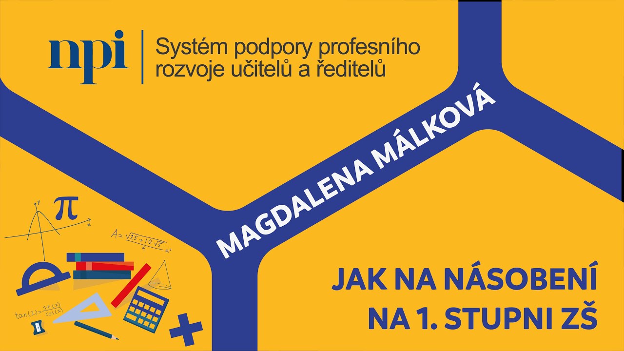 MAT - Jak na násobení na 1. stupni ZŠ - Magdalena Málková